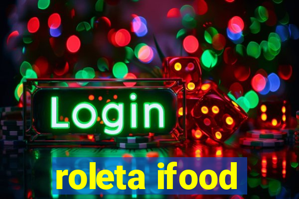 roleta ifood